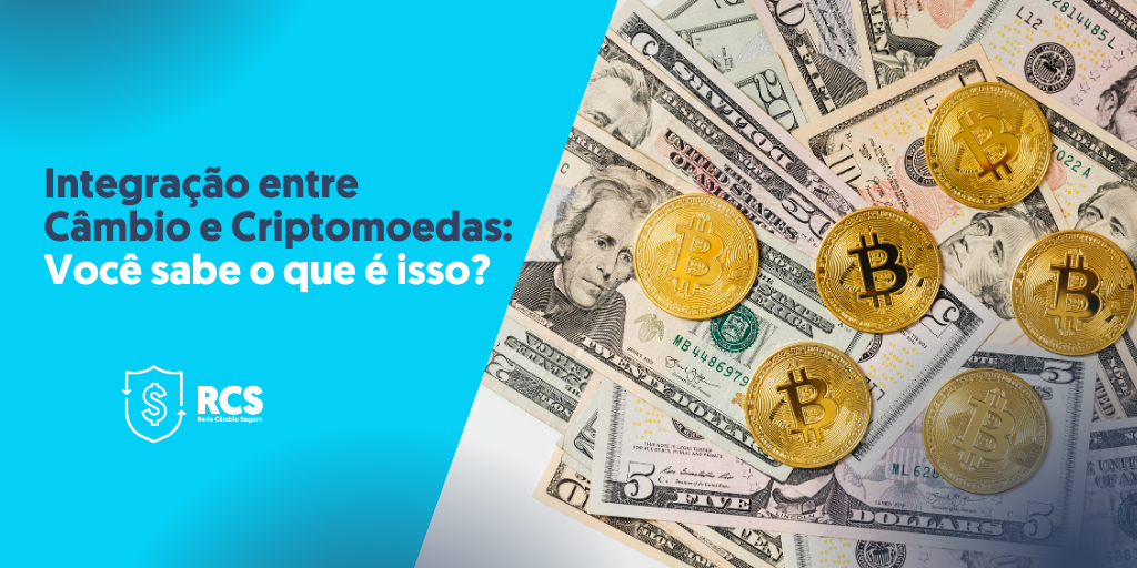 RCS_202511_P_16_Post Blog 1 – Integração entre Câmbio e Criptomoedas
